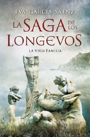 [A Saga of the Ancient Family 01] • La Saga De Los Longevos